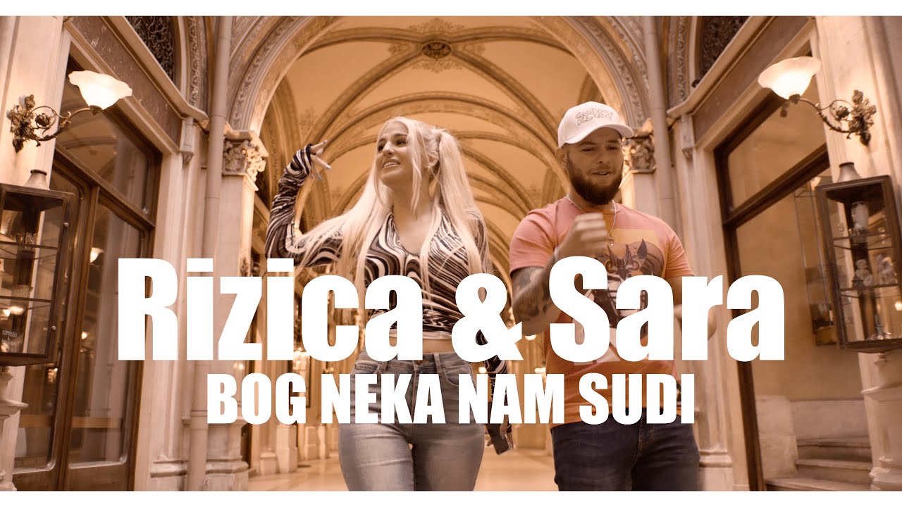 RIZICA HAMIDOVIC amp SARA RELJIC BOG NEKA NAM SUDI