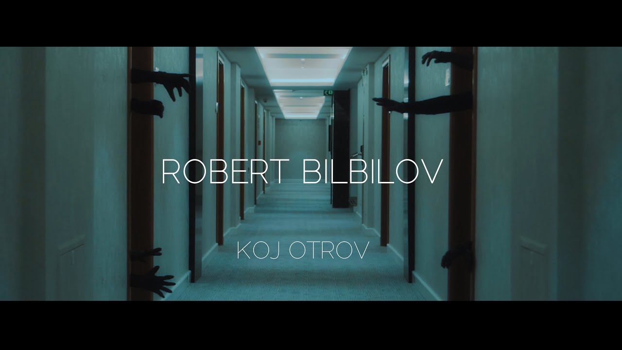 Robert Bilbilov Koj Otrov Official Music Video