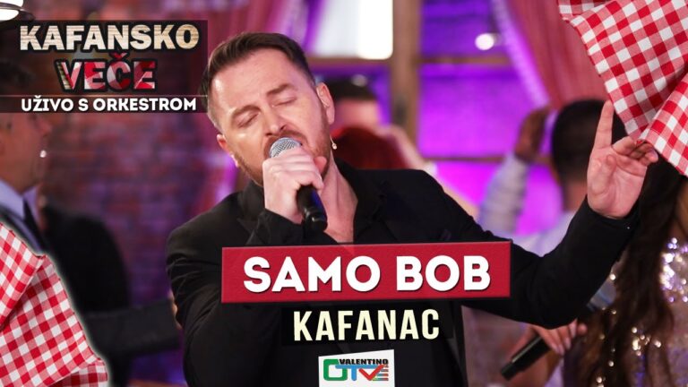 SAMO BOB KAFANAC 2021 UZIVO OTV