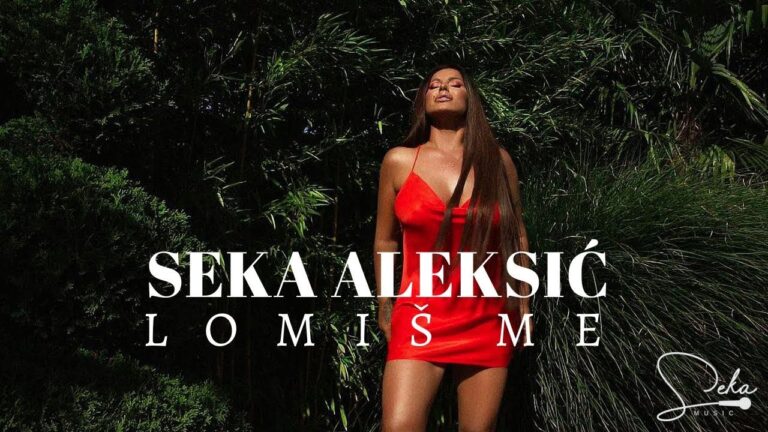 SEKA ALEKSIC LOMIS ME OFFICIAL VIDEO 2021