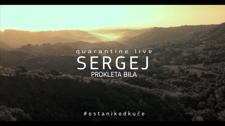 SERGEJ CETKOVIC PROKLETA BILA QUARANTINE LIVE