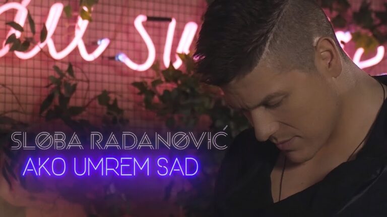 SLOBA RADANOVIC AKO UMREM SAD OFFICIAL COVER