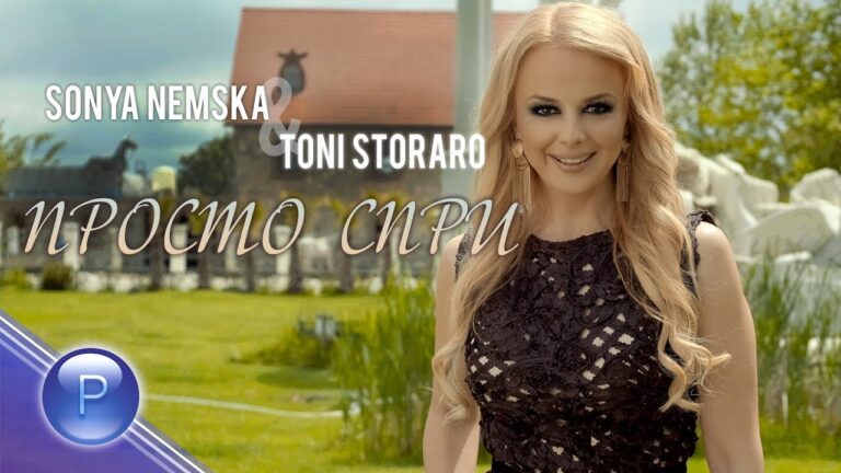 SONYA NEMSKA amp TONI STORARO PROSTO SPRI Соня