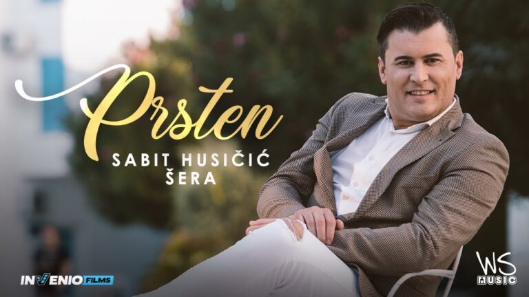 Sabit Husicic SERA Prsten OFFICIAL VIDEO