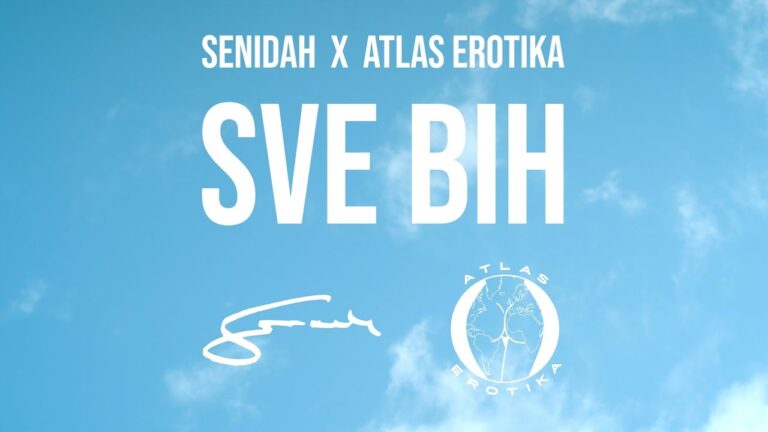 Senidah x Atlas Erotika Sve Bih Official Video