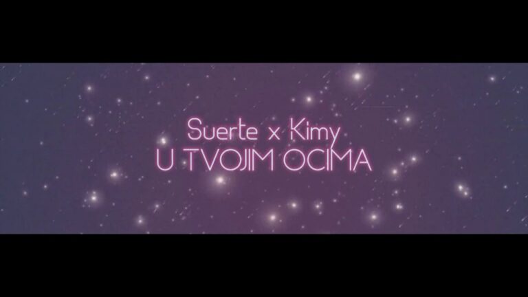 Suerte x Kimy U tvojim ocima Lyric Video