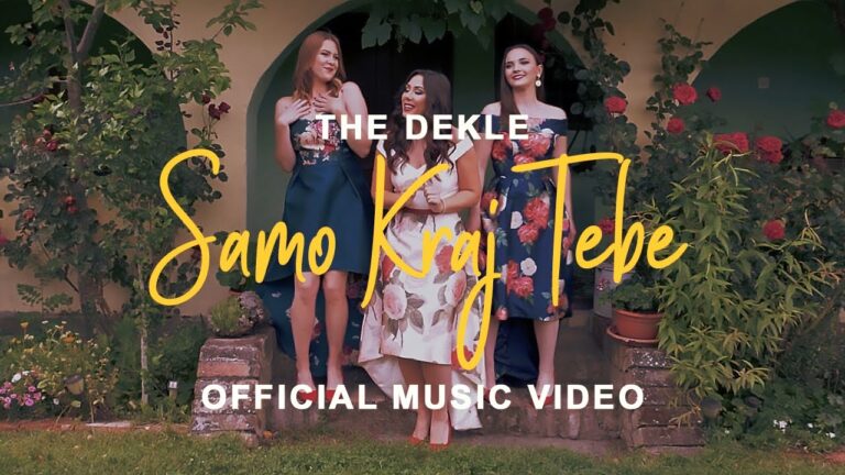 The Dekle SAMO KRAJ TEBE OFFICIAL VIDEO 4K