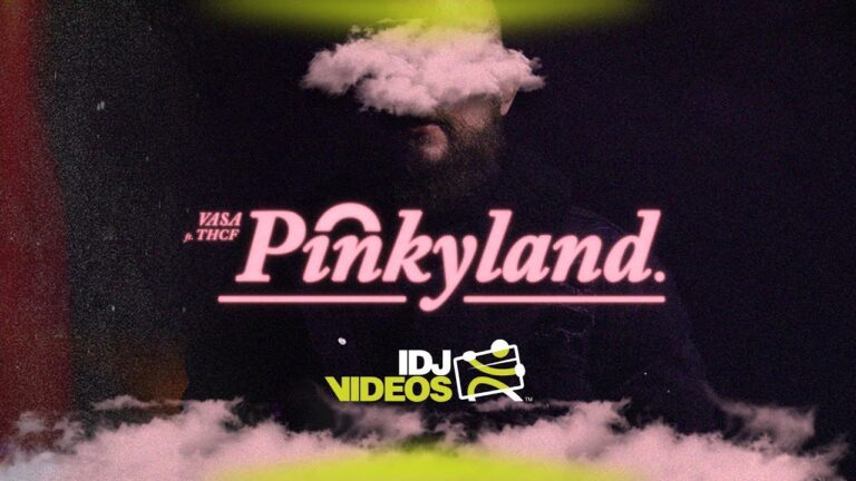 VASA X THCF PINKY LAND OFFICIAL VIDEO