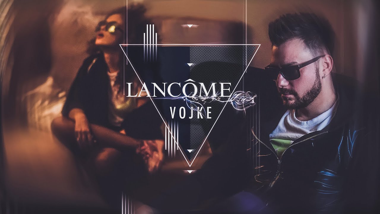 VOJKE LANCOME LYRICS VIDEO