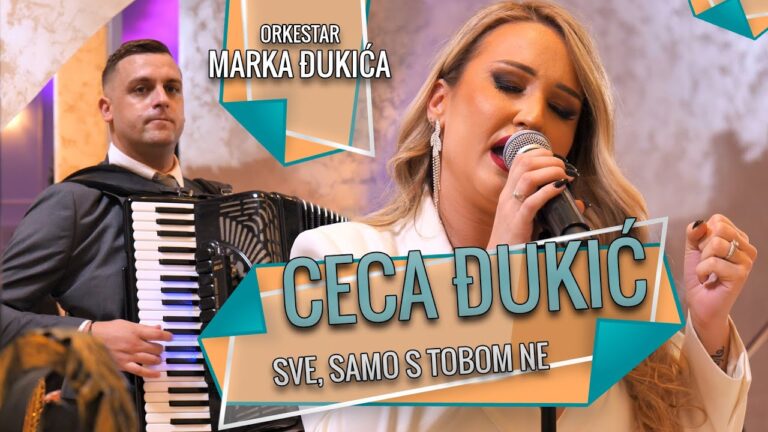 Ceca Djukic Sve samo s tobom ne orkestar Marka