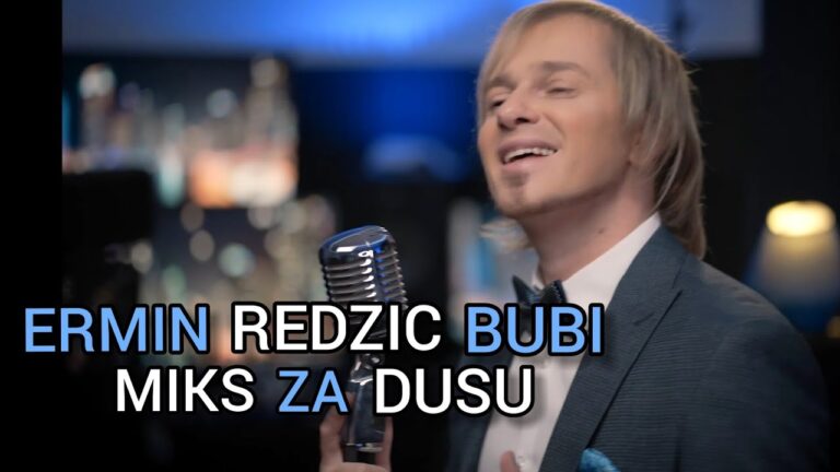 Ermin Redzic Bubi Mix pjesama za dusu Novo 2022