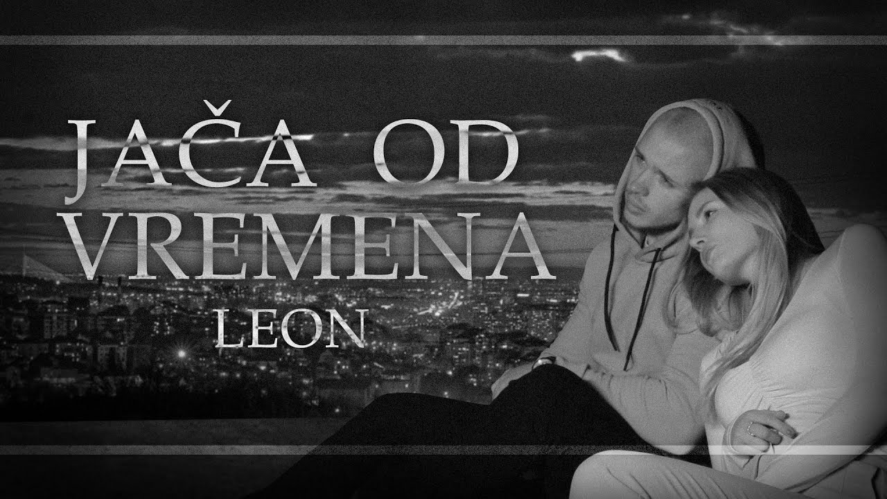 LEON JACA OD VREMENA Official Lyrics Video