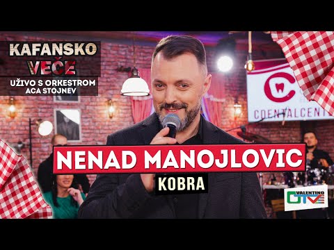 NENAD MANOJLOVIC KOBRA UZIVO ORK ACA STOJNEV