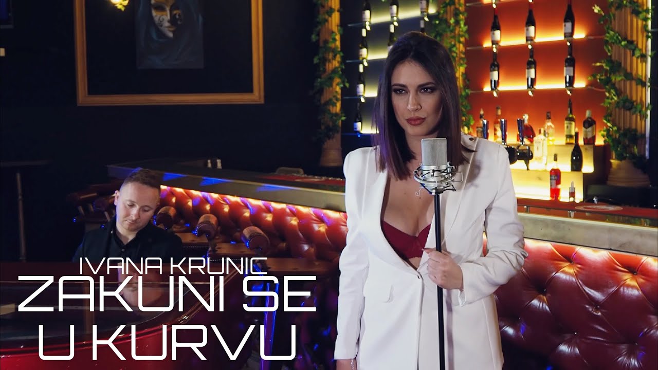 Ivana Krunic Zakuni Se U Kurvu Official Cover