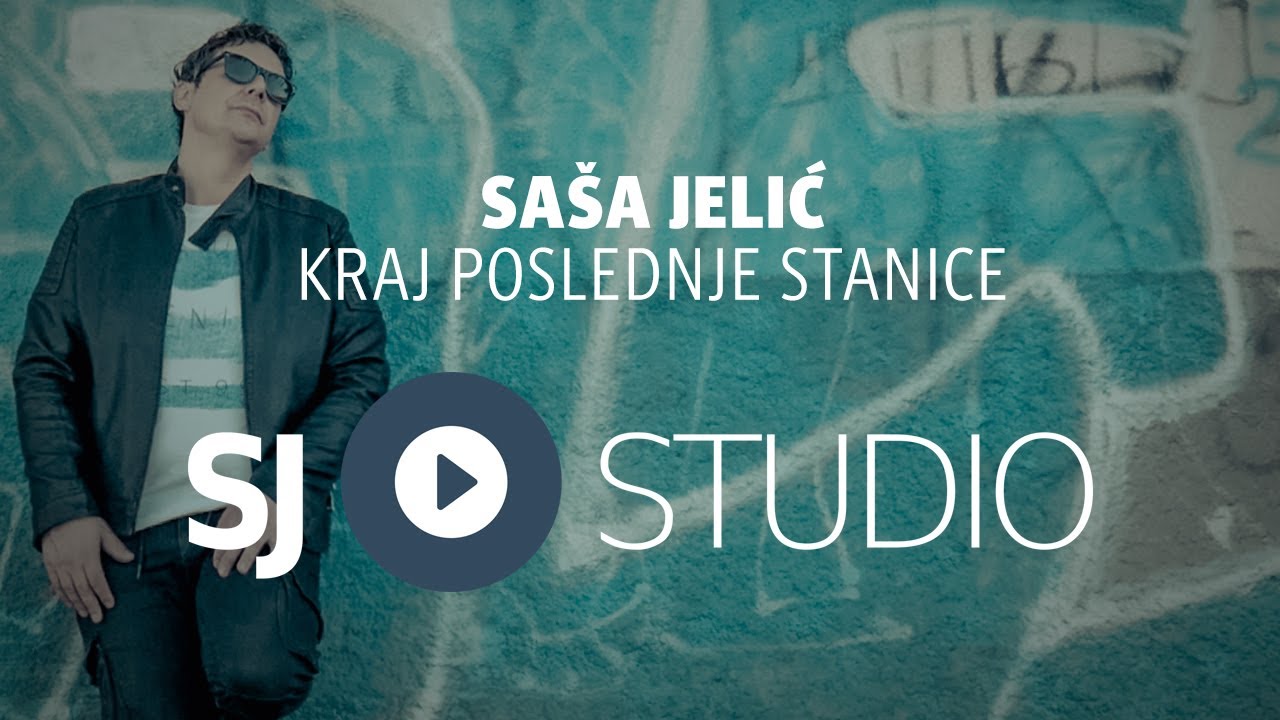 Sasa Jelic i SJ studio Kraj poslednje stanice