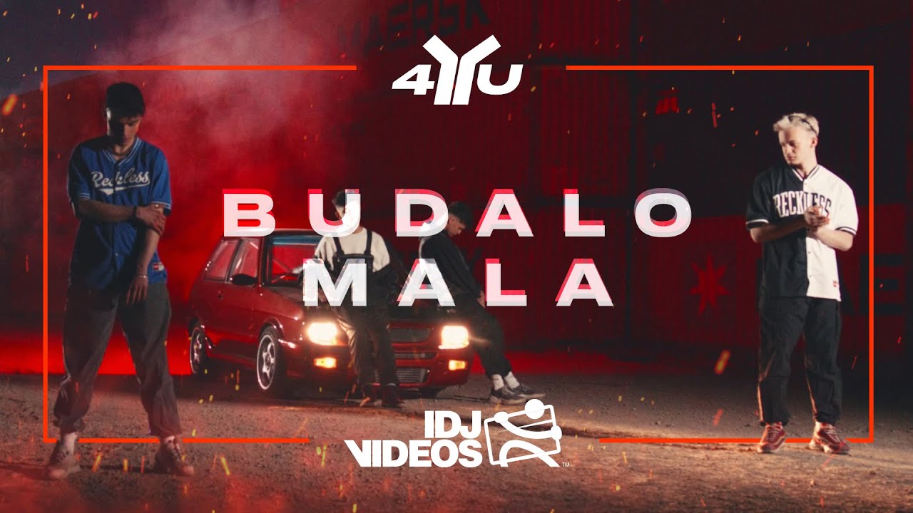 4YU BUDALO MALA OFFICIAL VIDEO