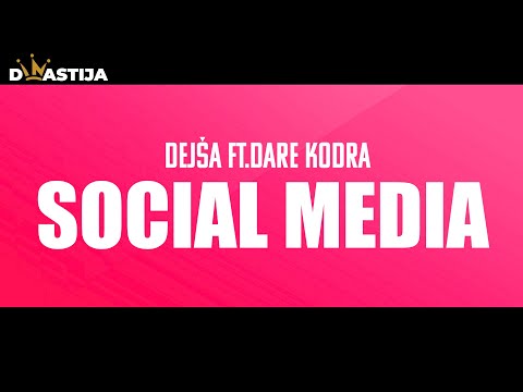 DEJSA X DARE KODRA SOCIAL MEDIA OFFICIAL VIDEO