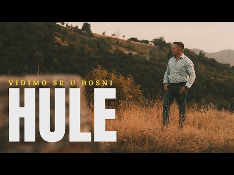 HULE Vidimo se u Bosni 2022 Official Lyrics