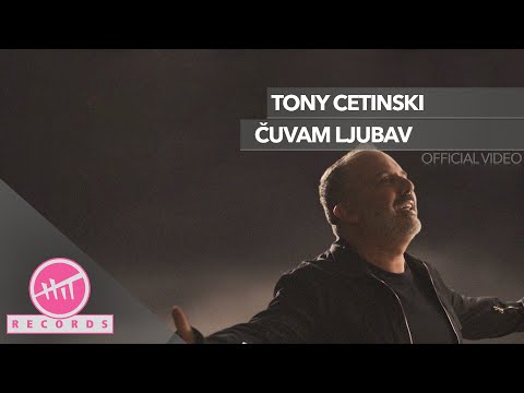 Tony Cetinski Cuvam ljubav Official video