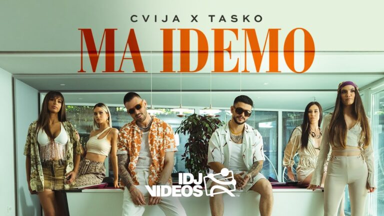 CVIJA X TASKO MA IDEMO OFFICIAL VIDEO