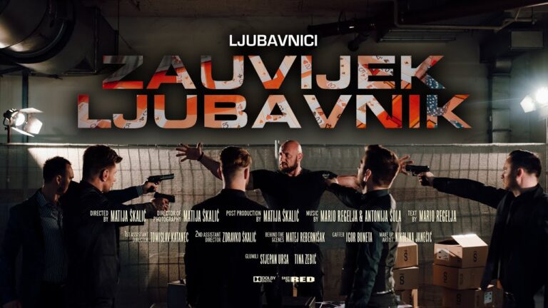 LJUBAVNICI – ZAUVIJEK LJUBAVNIK Official Video