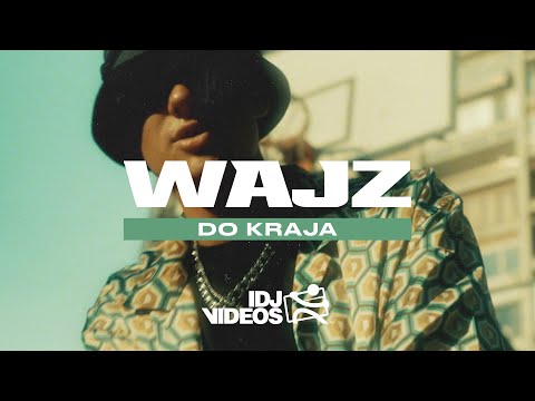 WAJZ DO KRAJA OFFICIAL VIDEO