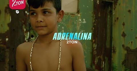 2TON ADRENALINA prod by Arlen