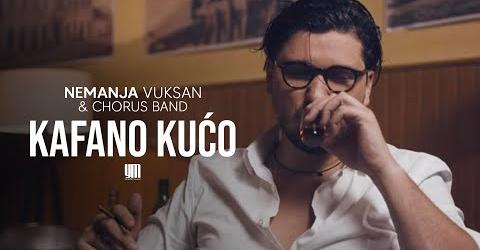 Nemanja Vuksan amp Chorus Band Kafano Kuco Official Video