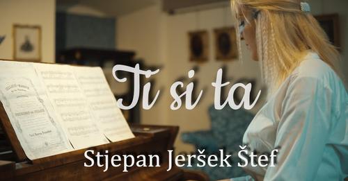 STJEPAN JERSEK STEF Ti si ta Official video