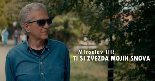 Miroslav Ilic Ti si zvezda mojih snova OFFICIAL VIDEO