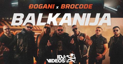 DJOGANI X BROCODE BALKANIJA OFFICIAL VIDEO