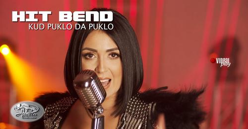 HIT BEND Kud puklo da puklo Official Video