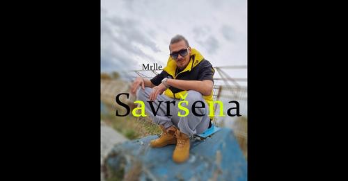 MRLLE SAVRSENA Official Audio 2022