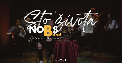 NOBS BAND Sto Zivota Official Video 2022