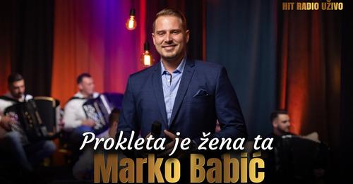 Marko Babic - Prokleta je zena ta (orkestar Zvezde i Bruno Birtic)