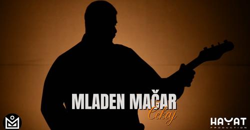 Mladen Mačar - Čekaj [Official Music Video] 2023