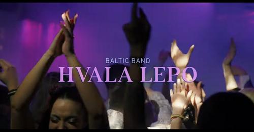 BALTIC BAND - HVALA LEPO (OFFICIAL VIDEO 2023)