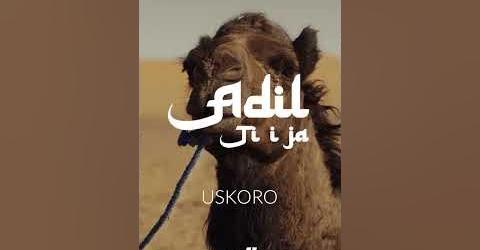 ADIL - TI I JA | USKORO