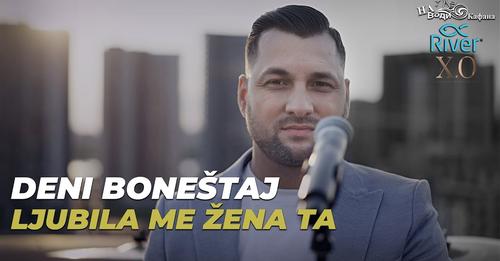 DENI BONESTAJ - Ljubila me zena ta (OFFICIAL COVER)