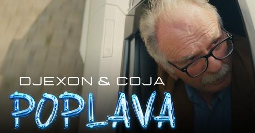 DJEXON & COJA - POPLAVA (Official Video)