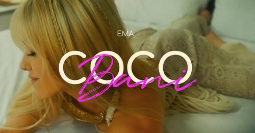 EMA - COCO BANI (Official Music Video)