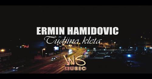 ERMIN Hamidović - Tudjino kleta - (Official video) 2023