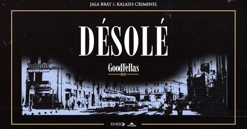 Jala Brat & Kalash Criminel - Désolé