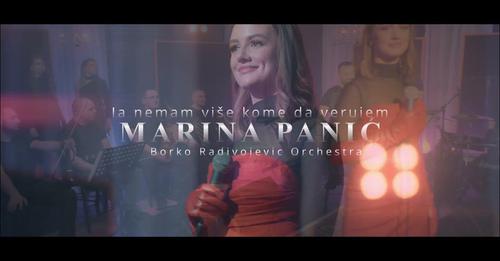 MARINA PANIC feat BORKO RADIVOJEVIC ORCHESTRA - JA NEMAM VISE KOME DA VERUJEM