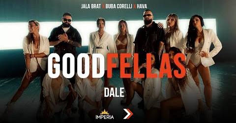 Jala Brat & Buba Corelli & Hava - Dale (Official Music Video)