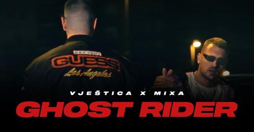 VJESTICA x MIXA - GHOST RIDER (Official Video)