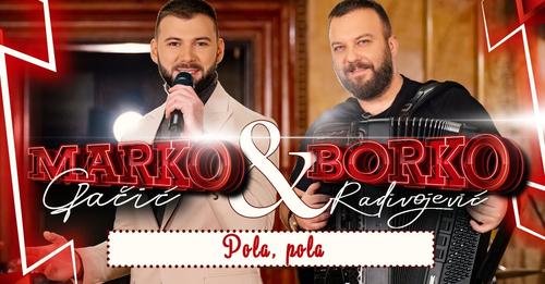 MARKO GACIC & ORK. BORKO RADIVOJEVIC - POLA POLA (COVER)