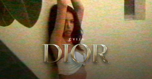 CVIJA - DIOR (OFFICIAL VIDEO)