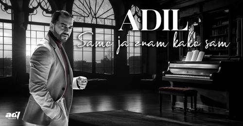 ADIL MAKSUTOVIĆ - Samo ja znam kako sam (Official Lyrics Video)