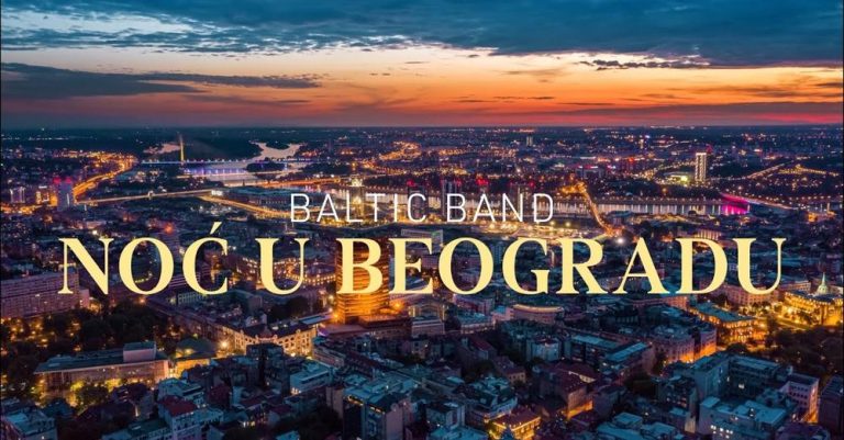 BALTIC BAND - NOĆ U BEOGRADU (Official Video 2024) 4K